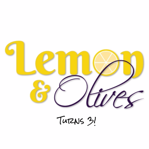 lemon and olives turns 3